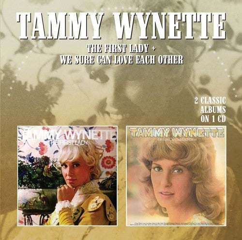 Tammy Wynette: First Lady / We Sure Can Love Each Other  \ CD