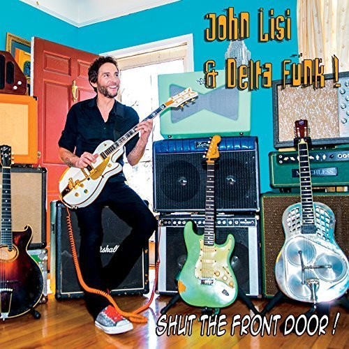 John Lisi: Shut the Front Door  \ CD