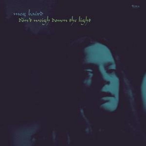 Meg Baird: Don't Weigh Down the Light  \ CD