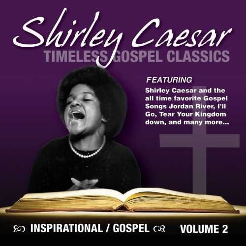 Shirley Caesar: Timeless Gospel Classics, Vol. 2 [Digipak]  \ CD
