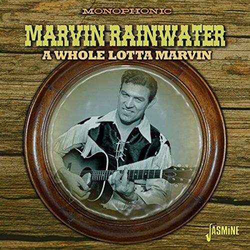 Marvin Rainwater: Whole Lotta Marvin  \ CD