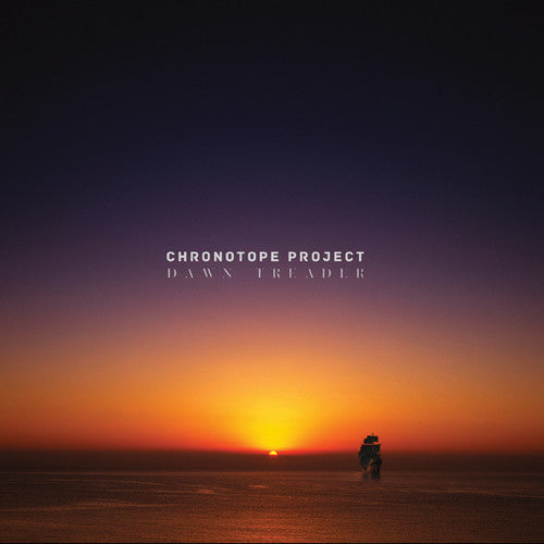 Chronotope Project: Dawn Treader  \ CD