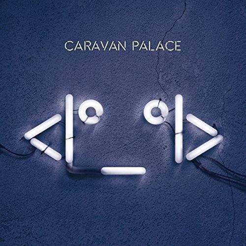 Caravan Palace: Caravan Palace  \ CD