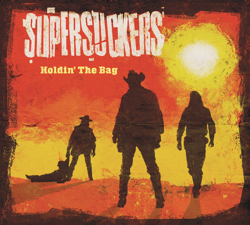 The Supersuckers: Holdin' the Bag  \ CD