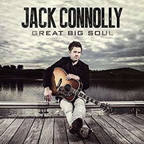 Jack Cannoly: Great Big Soul  \ CD