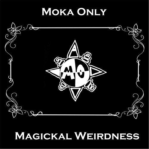 Moka Only: Magickal Weirdness  \ CD