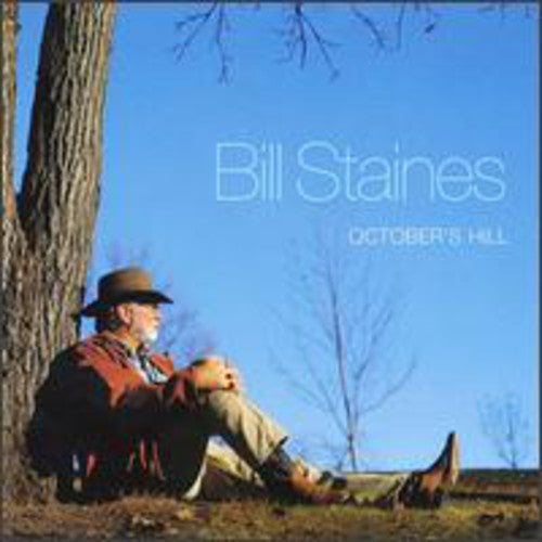 Bill Staines: October's Hill  \ CD