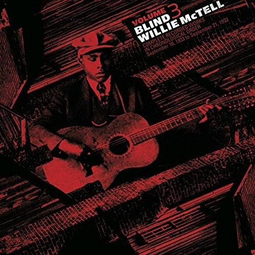 Willie McTell: Complete Recorded Works In Chronological Order, Vol. 3 \ LP
