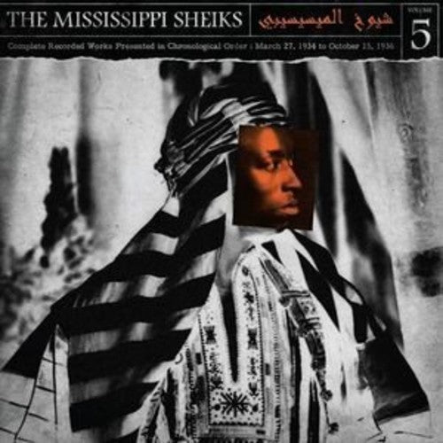Mississippi Sheiks: Complete Recorded Works in Chronological Order 5 \ LP
