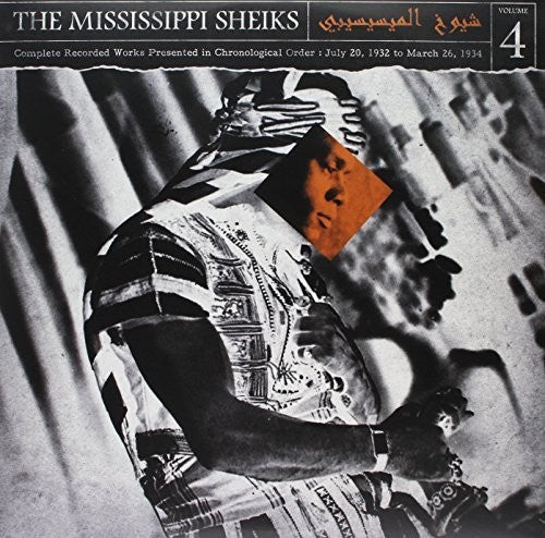 Mississippi Sheiks: Complete Recorded Works in Chronological Order 4 \ LP