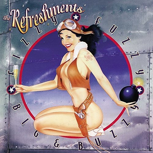 Refreshments- Fizzy Fuzzy Big & Buzzy [Vinyl] - VINYL
