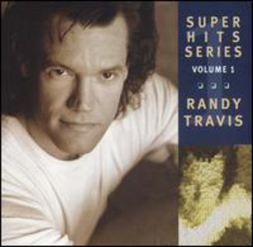 Randy Travis: Super Hits Volume 1  \ CD