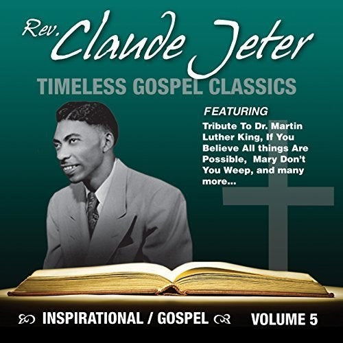 Claude Jeter: Inspirational Gospel Classics, Vol. 5  \ CD