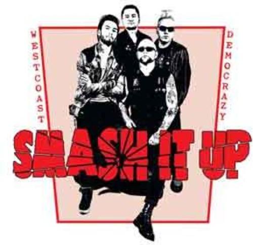Smash It Up- West Coast Democrazy - VINYL