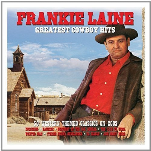 Frankie Laine: Greatest Cowboy Hits  \ CD