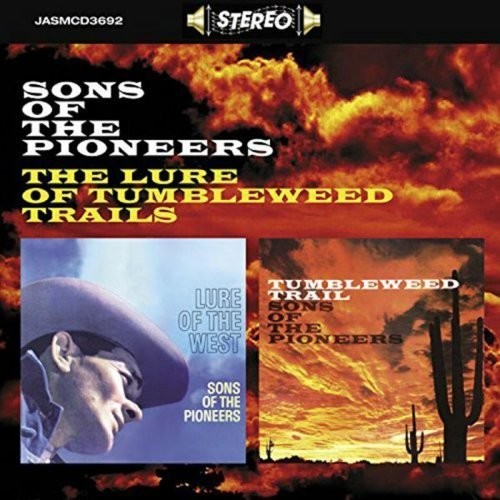 The Sons of the Pioneers: Lure of Tumbleweed Trails  \ CD