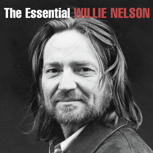 Willie Nelson: The Essential Willie Nelson  \ CD