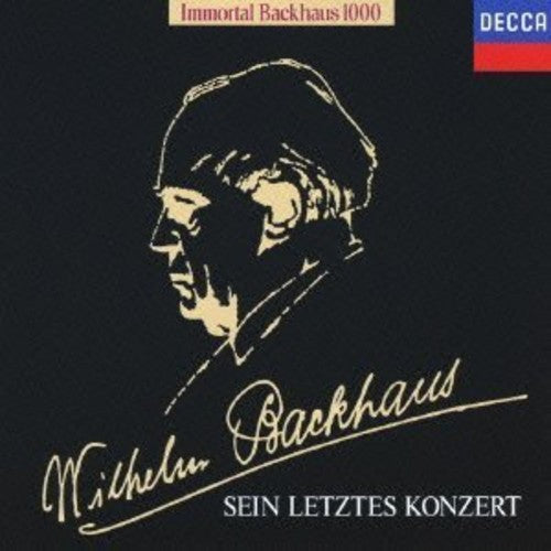 Wilhelm Bachhaus: Sein Letztes Konzert  \ CD