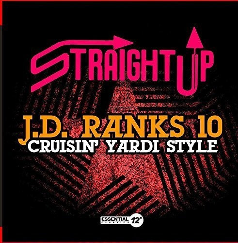 J.D. Ranks 10: Cruisin' Yardi Style  \ CD
