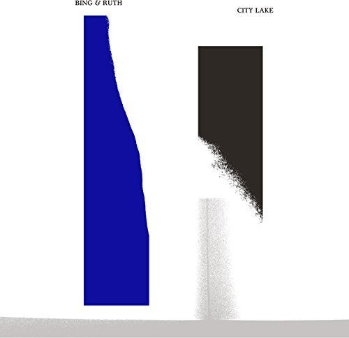 Bing & Ruth: City Lake \ LP