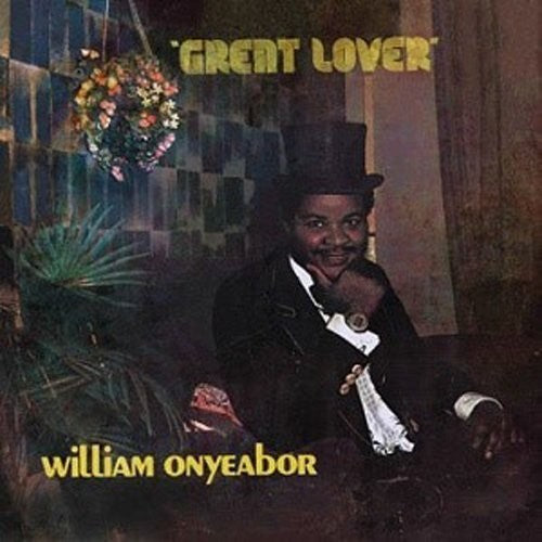 William Onyeabor- Great Lover - VINYL