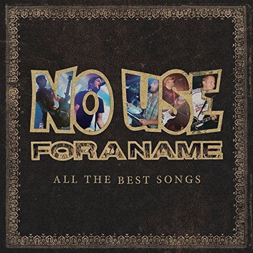 No Use For A Name- All The Best Songs [Vinyl] - VINYL