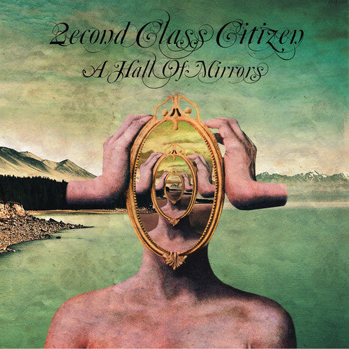 2econd Class Citizen: Hall of Mirrors \ LP