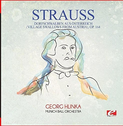 Strauss: Dorfschwalben Aus Osterreich (Village Swallows)  \ CD