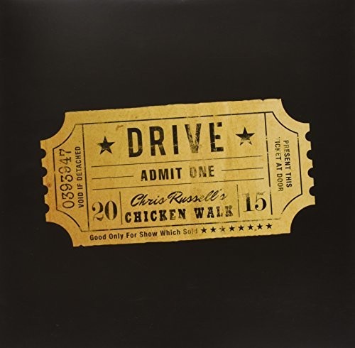Chris Russell's Chicken Walk: Drive \ LP