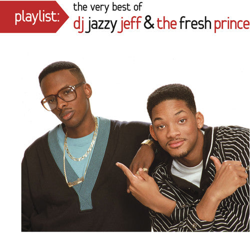 DJ Jazzy Jeff & Fresh Prince: Playlist: The Very Best of DJ Jazzy Jeff & The Fresh Prince  \ CD