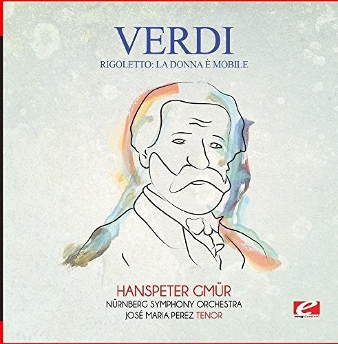 Verdi: Verdi: Rigoletto: La donna A mobile  \ CD