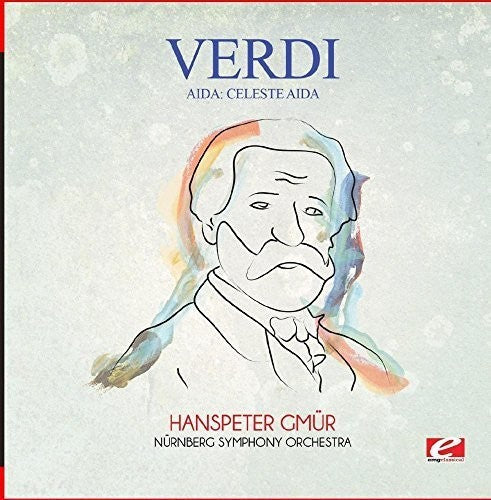 Verdi: Verdi: Aida: Celeste Aida  \ CD