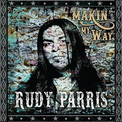 Rudy Parris: Makin' My Way  \ CD