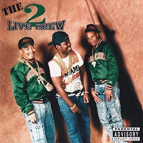 2 Live Crew: The Original 2 Live Crew  \ CD