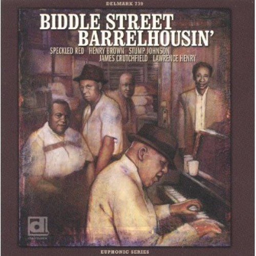 Various Artists: Biddle Street Barrelhousin  \ CD