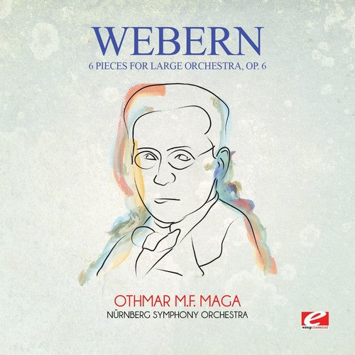 Webern: Webern: 6 Pieces for Large Orchestra, Op. 6  \ CD