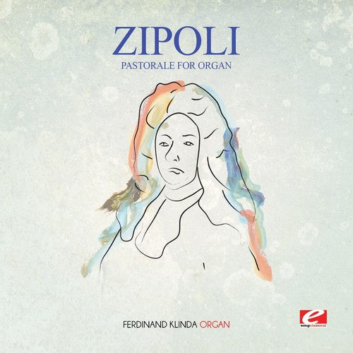 Zipoli: Zipoli: Pastorale for Organ  \ CD