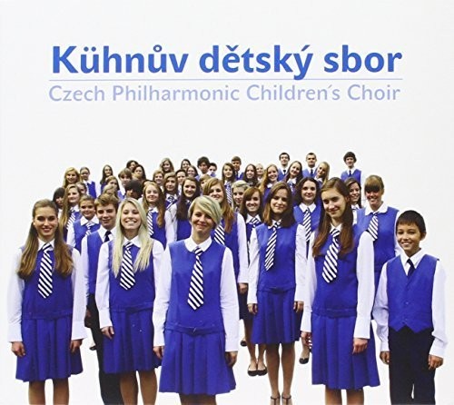 Czech Philharmonic Children's Choir: Czech Philharmonic Children's Choir  \ CD