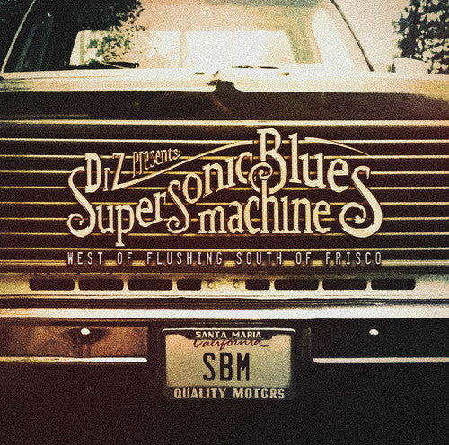 Supersonic Blues Machine: West Of Flushing, South Of Frisco  \ CD