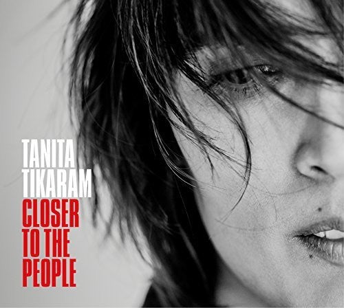 Tanita Tikaram: Closer to the People  \ CD