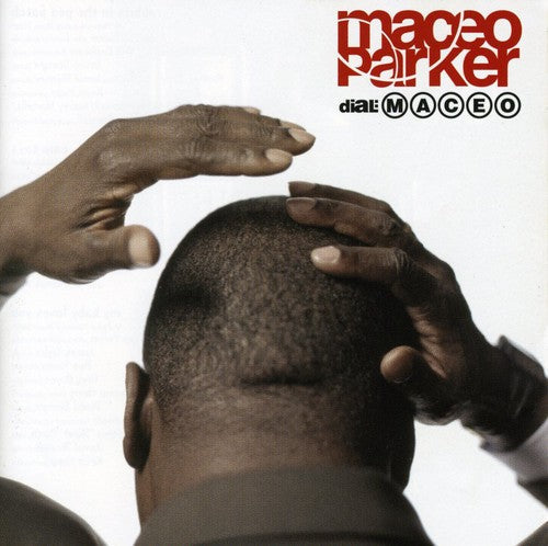 Maceo Parker: Dial M-A-C-E-O - CD