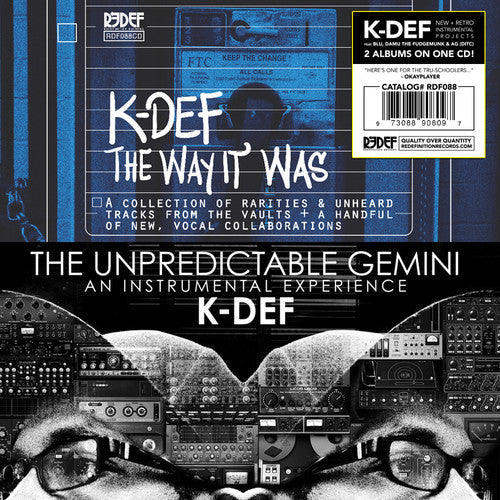 K-Def: The Unpredictable Gemini / The Way It Was  \ CD