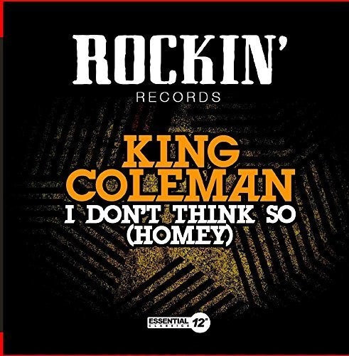 King Coleman: I Don't Think So (Homey)  \ CD