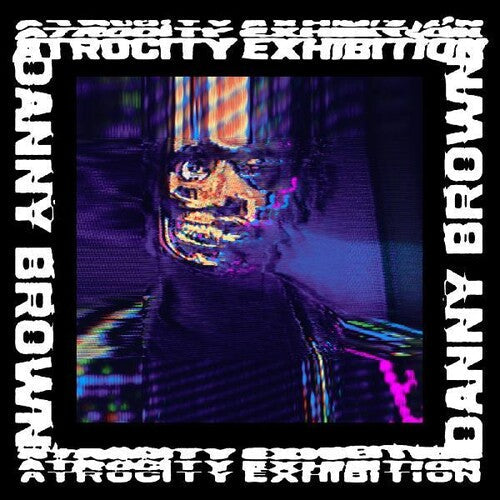 Danny Brown: Atrocity Exhibition  \ CD