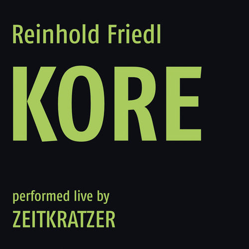 Friedl, Reinhold / Zeitkratzer: Kore \ LP