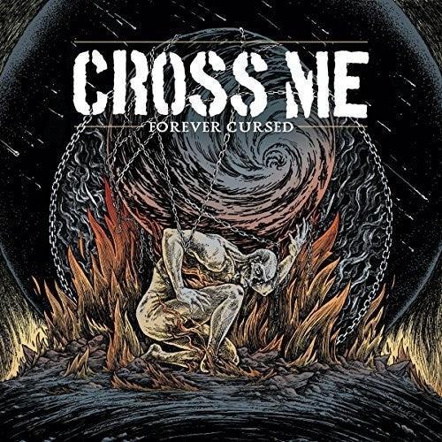 Cross Me- Forever Cursed - VINYL