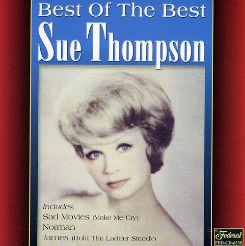 Sue Thompson: Best of the Best  \ CD
