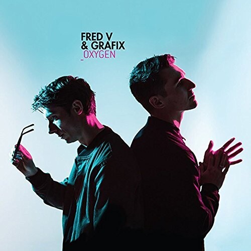Fred V & Grafix: Oxygen  \ CD