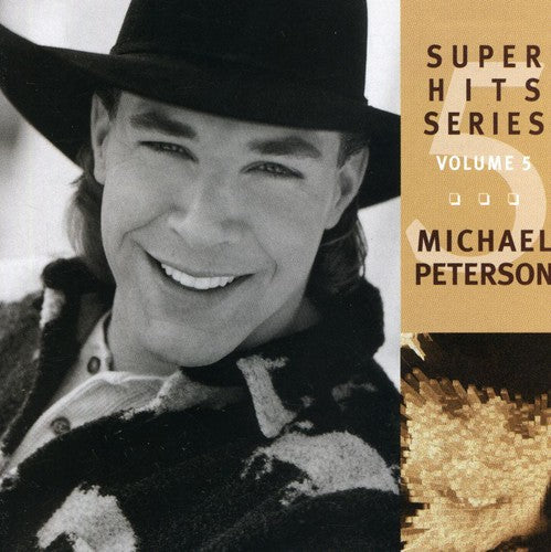 Michael Peterson: Super Hits  \ CD