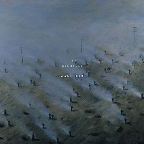 Ilya Beshevli: Wanderer \ LP